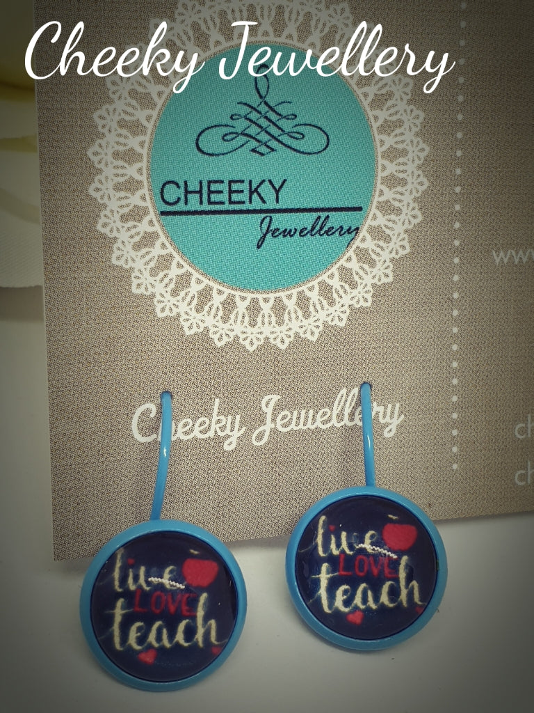 Teacher earrings: Live love teach
